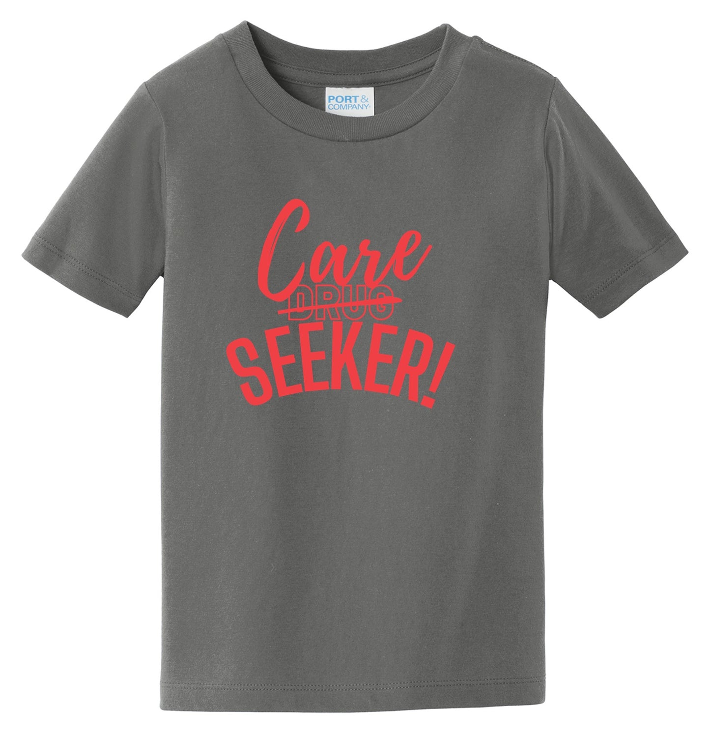 CARE Seeker NOT Drug Seeker (Toddler)